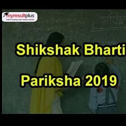 Cleared UPTET 2018? Now Apply for Shikshak Bharti Pariksha 2019, Check the Details