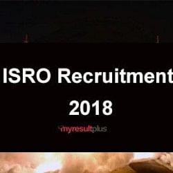 ISRO Recruitment 2019: Application Process to Conclude Tomorrow, Check the Details