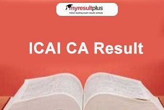 ICAI CA 2018 Results Expected Tomorrow, Check Here