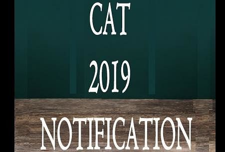 CAT 2019 Notification Announced, Exam on November 24