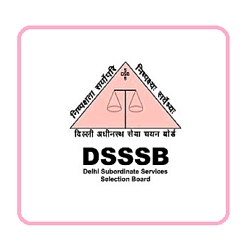 DSSSB Assistant, Driver & Various Posts Registration Process to Conclude Soon