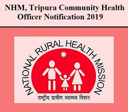 Tripura NHM CHO Recruitment 2019 Registrations to Conclude Tomorrow, Apply Now