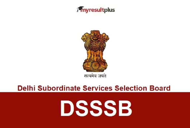 DSSSB भर्ती 2022: राज्य सरकार के तहत 168 रिक्तियों के लिए आवेदन करें, पोस्ट-वार पात्रता और वेतन की जाँच करें