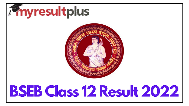 BSEB 12th Result 2022 Today at 3 PM, Steps to Download Marksheet