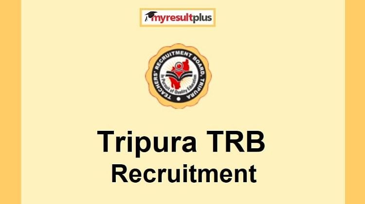 त्रिपुरा टीआरबी भर्ती: 200 विशेष शिक्षक पदों के लिए वैकेंसी, बीएड पास आवेदन कर सकते हैं