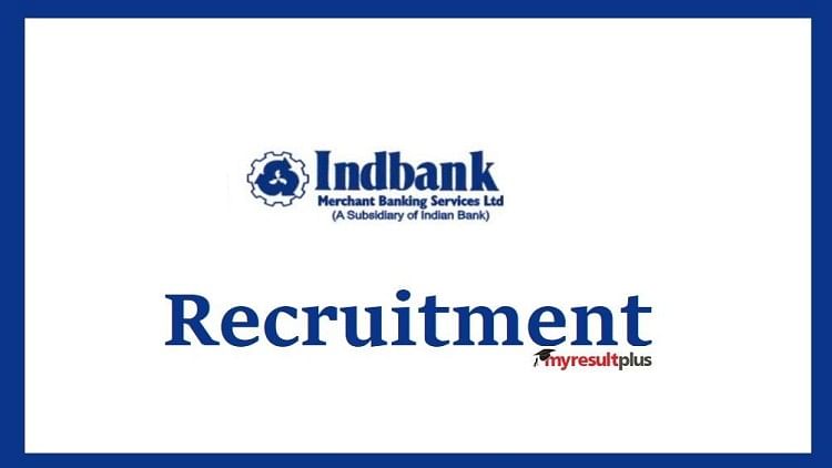 IndBank Recruitment 2022: Apply for 73 Field Staff and Other Posts, Selection Based on Interview