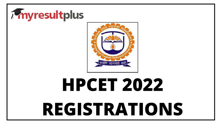 HPCET 2022 Application Process Commences, Know Details and Steps to Apply Here