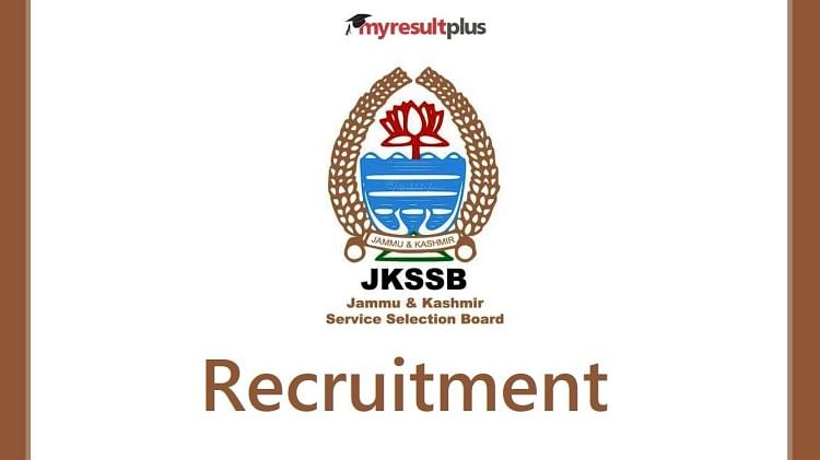 JKSSB Recruitment 2022 posts notification for over 700 vacancies, application starts from 14th August