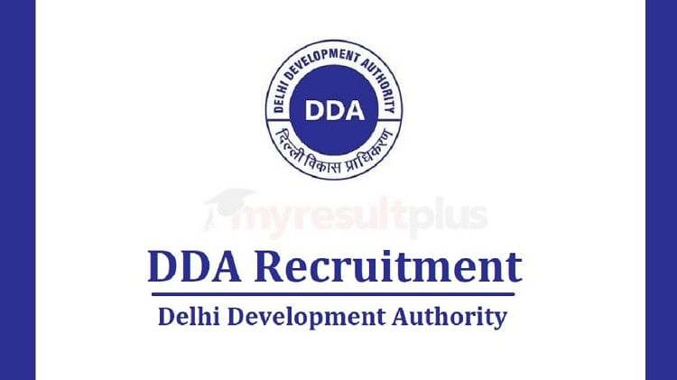 दिल्ली विकास प्राधिकरण ने कनिष्ठ अभियंता, योजना सहायक और अन्य पदों के लिए रिक्ति की अधिसूचना जारी की
