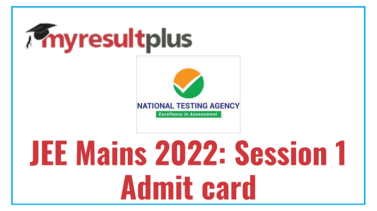 JEE Mains 2022: Admit Card For Session 1 Exams to Release Anytime Soon, Steps to Download Here