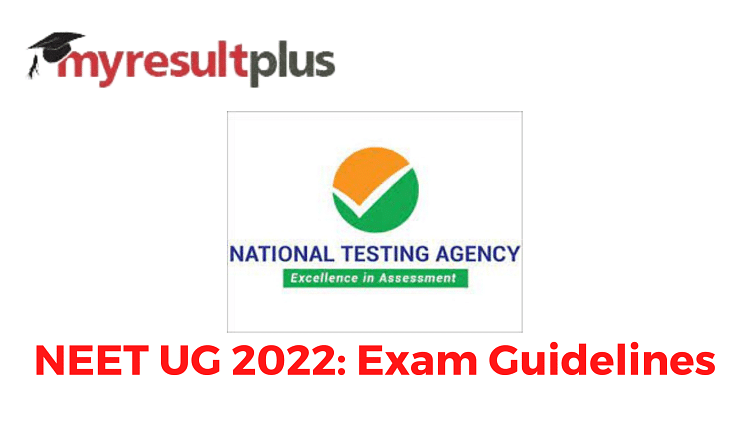 NEET UG 2022 Exam To Be Held Tomorrow, Check Guidelines Here