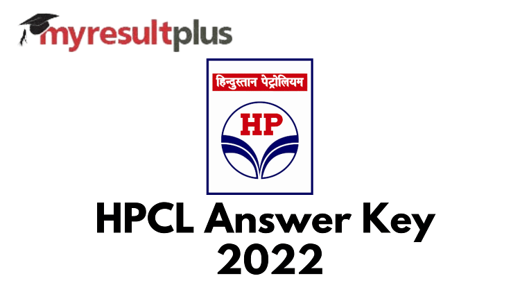 HPCL Answer Key 2022 Out, Here's Direct Link to Download