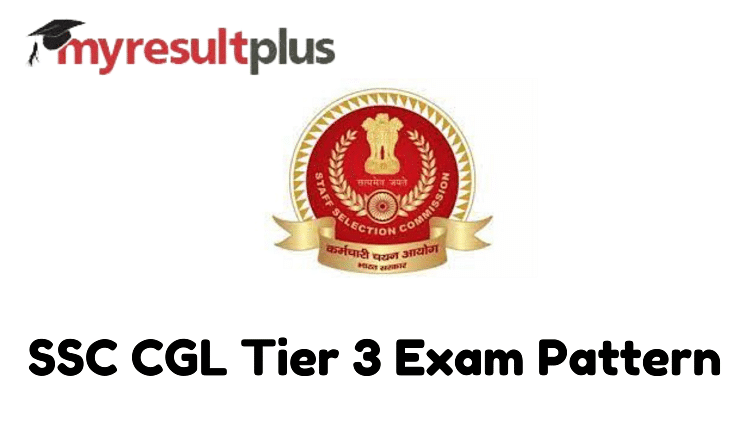 SSC CGL Admit Card 2022 For Tier 3 Out, Check Paper Pattern Here