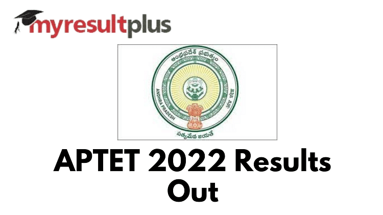 APTET 2022 Results Out, Here's Direct Link to Check