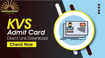 KVS Admit Card 2022 Released for Primary Teacher and Other Posts, How to Download Here