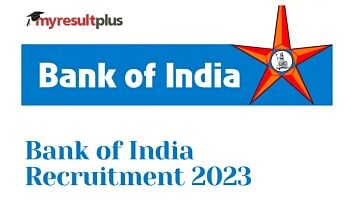 Bank of India (BOI) PO 2023 Notification Out: How to Apply for 500 Posts