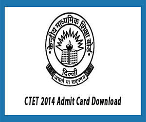 Get CTET Admit Card till September 19