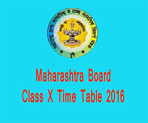 Maharashtra Board Class X Exam 2016 time table out