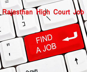 Rajasthan High Court to hire 535 Junior Judicial Assistant