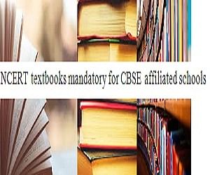 NCERT textbooks mandatory for CBSE affiliated schools 
