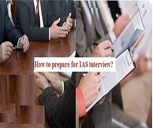 How to prepare for IAS interview?