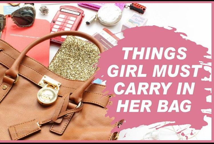 MISSION GIRL: लड़कियां अपने बैग में ये चीजें रखना न भूलें