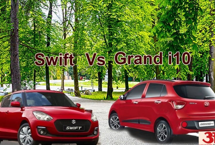 Maruti Suzuki Swift Vs Hyundai Grand I10 , Know Which Is The Best In