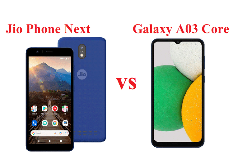 Jio Phone Next vs Samsung Galaxy A03 Core