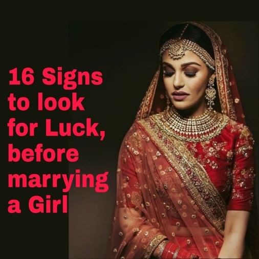 16 Signs To Look For Luck, Before Marrying A Girl- My Jyotish