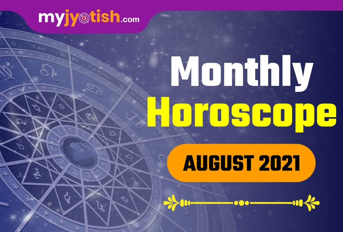 Monthly Rashifal August 2021