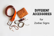 Accessories for Zodiac Signs