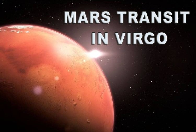 Mars Transits To Virgo Know About The Entrance Of Mars , Its Benefits