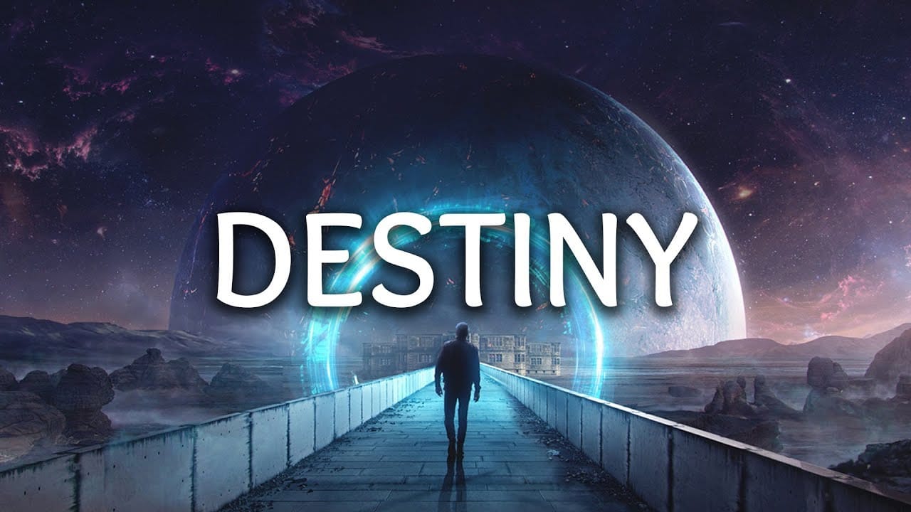 Destiny