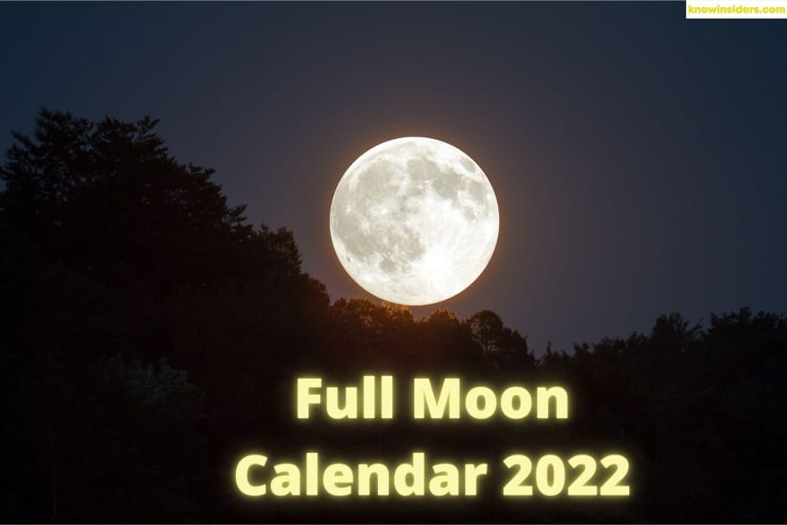 Full Moon Calendar 2022