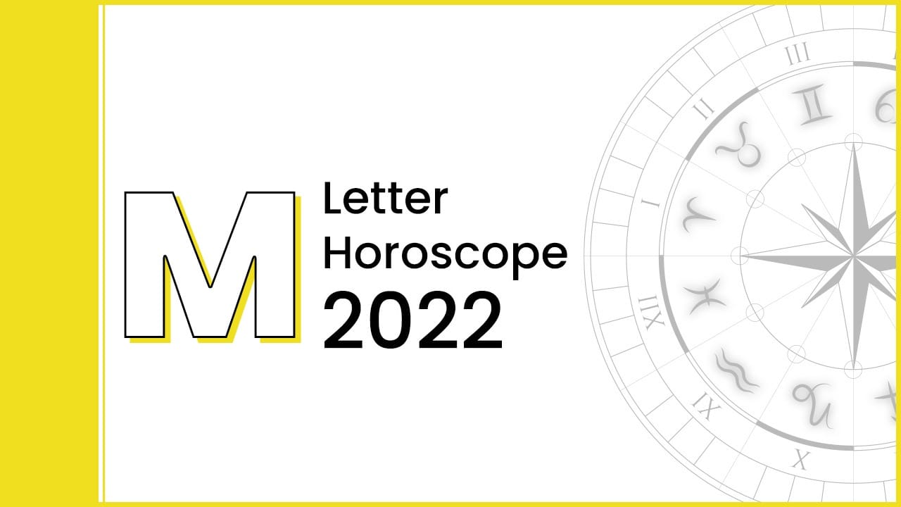 Horoscope for letter M