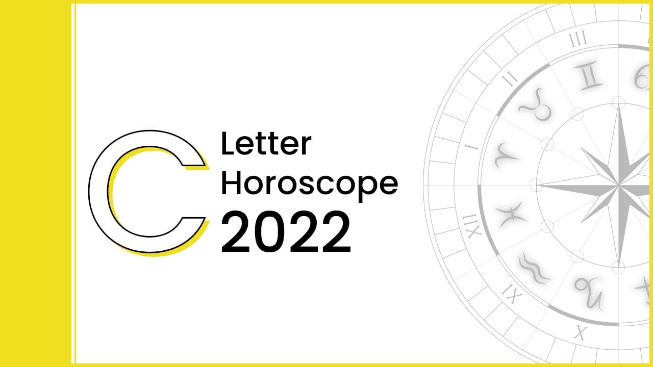 Horoscope 2022 For Letter ‘C’