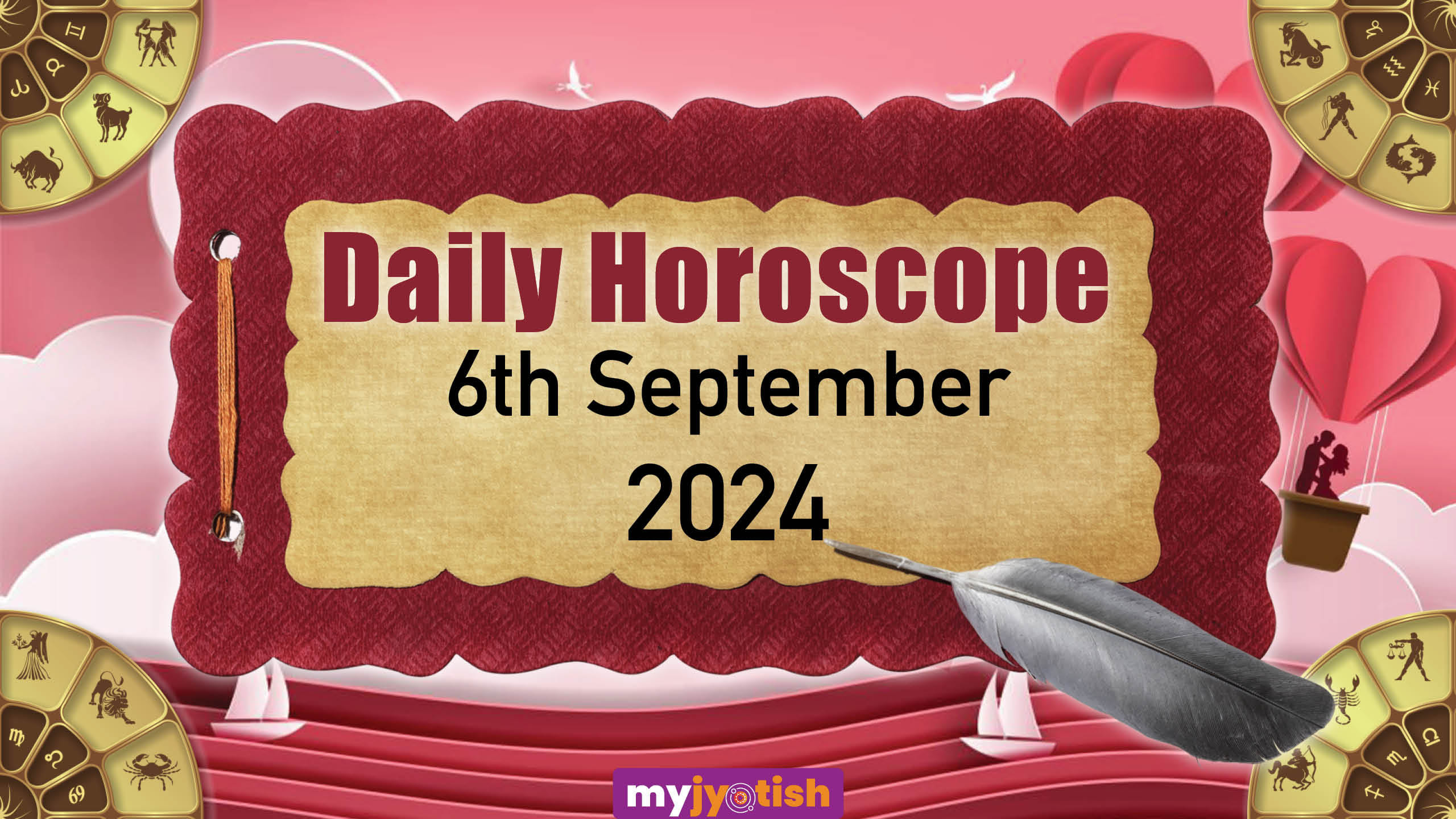 Daily Horoscope: 6 September 2024