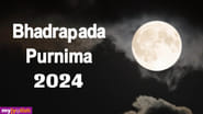 Bhadrapada Purnima 2024