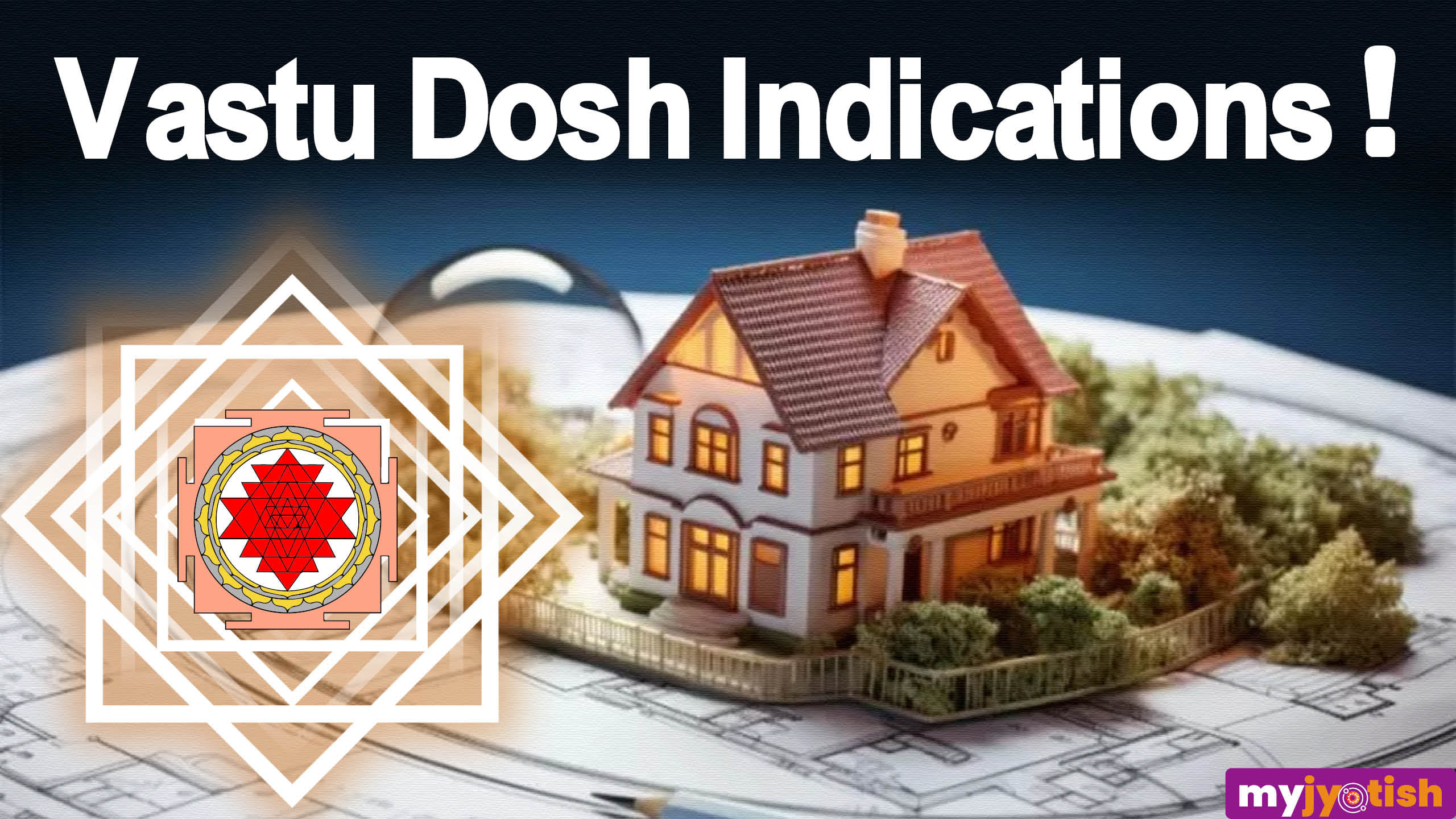 vastu dosh indications