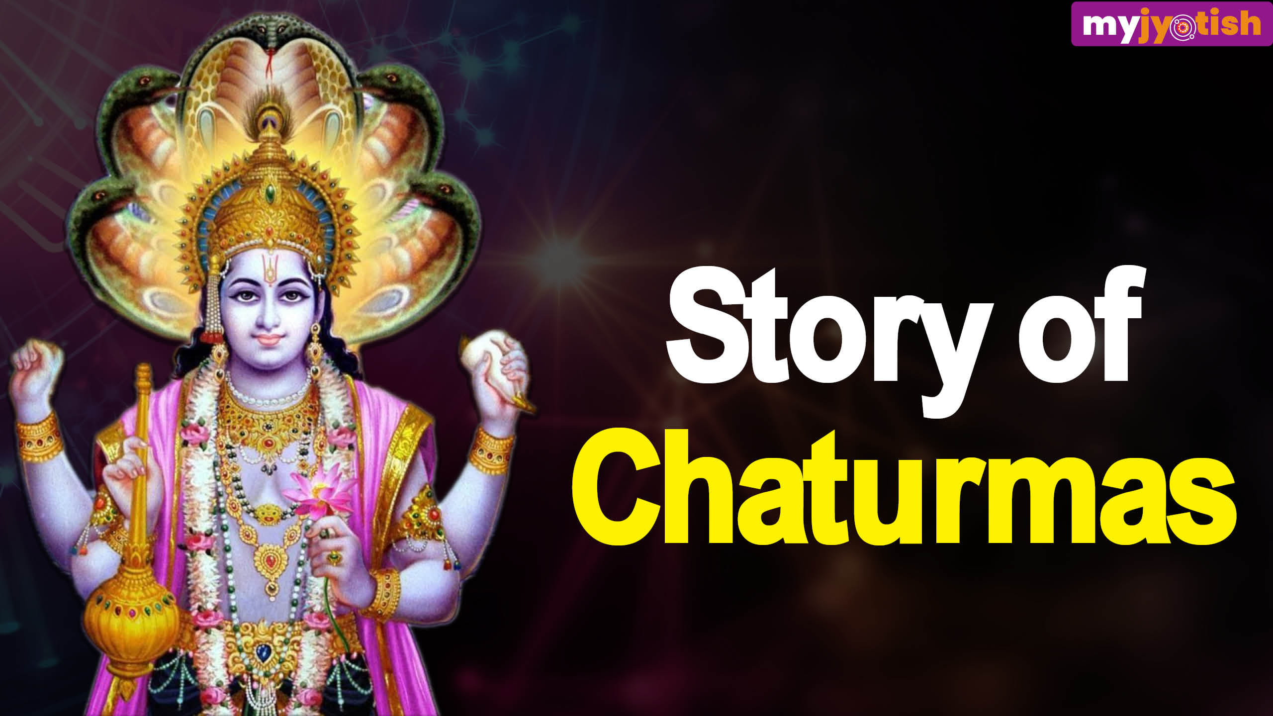 Story of Chaturmas