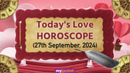 Today’s Love Horoscope: 27th September