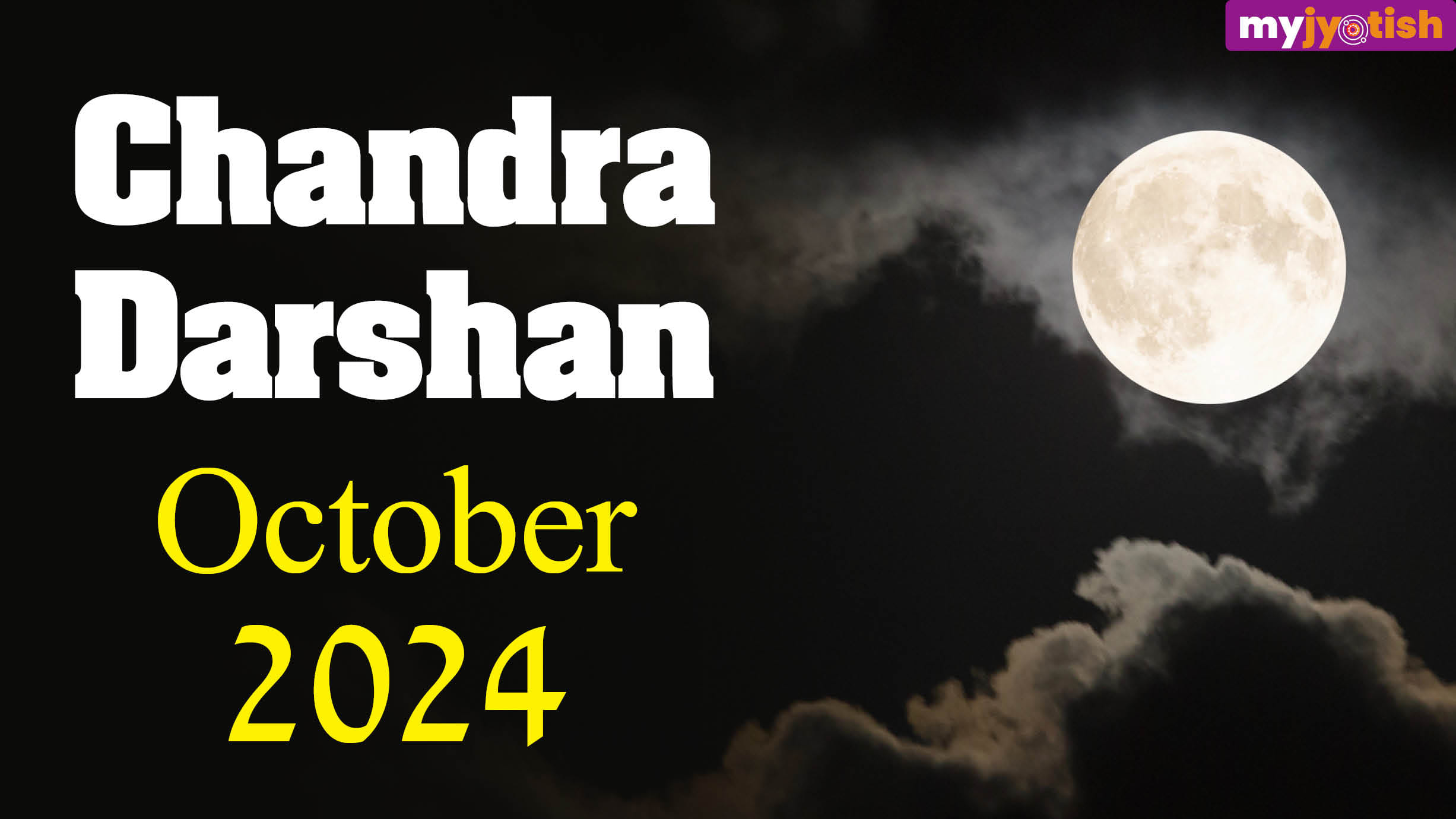 Chandra Darshan October 2024
