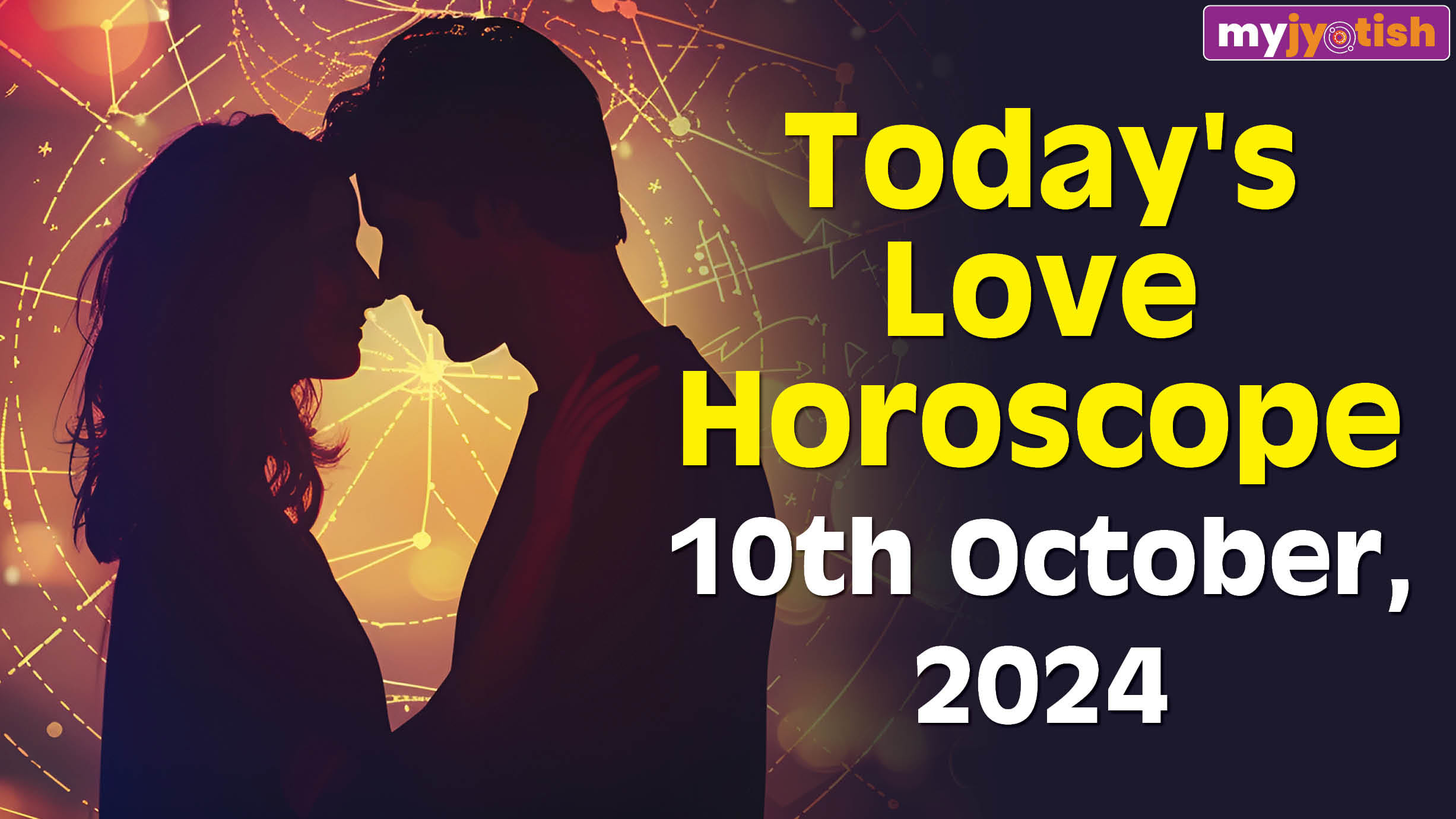 Today's Love Horoscope: 10 October 2024