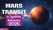 Mars Transit in Jyeshtha Nakshatra 2025