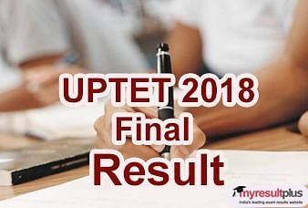 UPTET 2018 Results Expected to Release Soon