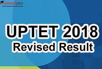 UPTET 2018 Revised results Declared, 19852 Candidates Cleared  