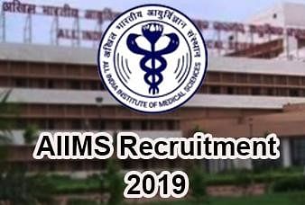AIIMS Recruitment 2019: Hiring for 119 Posts, Check the Details