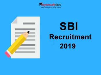 SBI SO Recruitment 2019: Application Process Concludes Today, Apply Now