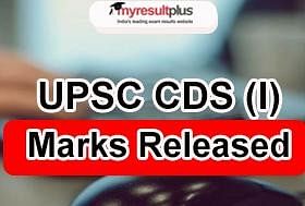 UPSC CDS (I) Marks Released, Know How to Download the ScoreCard