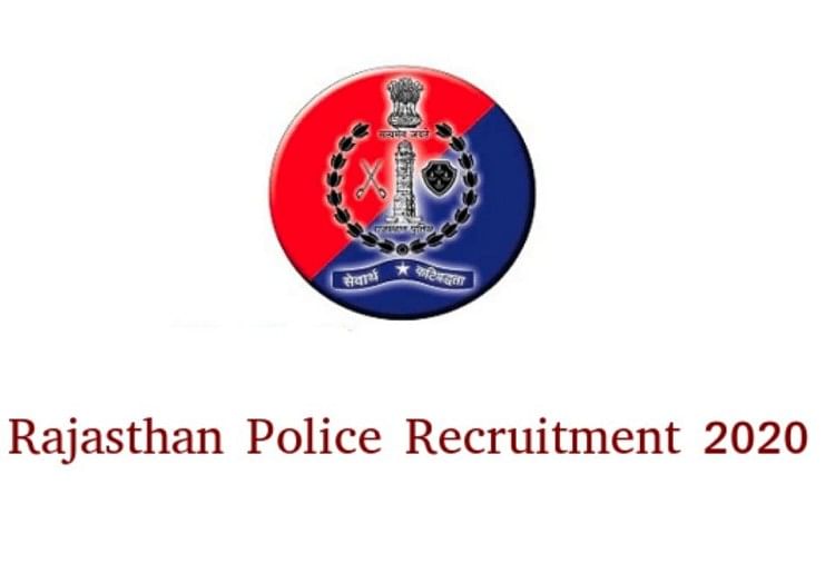 Rajasthan Police Constable Recruitment 2020: Last Day To Apply, Details  Here: 